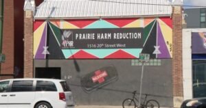 Saskatchewan government says it’s cutting ties with Prairie Harm Reduction Saskatchewan government says it’s cutting ties with Prairie Harm Reduction