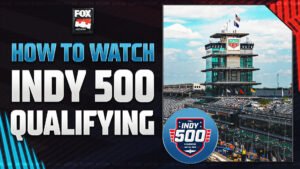 How to Watch 2026 Indy 500 Qualifying: TV Channel, Streaming, Schedule