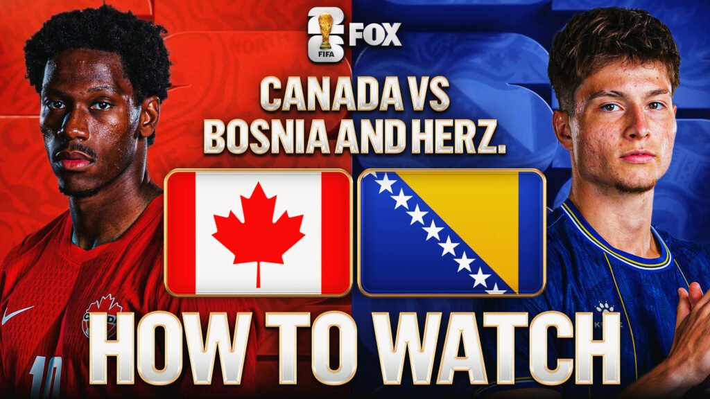 Canada vs. Bosnia and Herzegovina: How to Watch, TV Channel, Live Stream Canada vs. Bosnia and Herzegovina: How to Watch, TV Channel, Live Stream