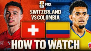How to Watch Switzerland vs. Colombia: TV Channel, Live Stream, Time How to Watch Switzerland vs. Colombia: TV Channel, Live Stream, Time