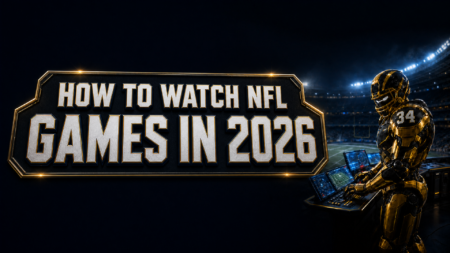 How to Watch NFL Games in 2026: Live Streaming, Channels, Free How to Watch NFL Games in 2026: Live Streaming, Channels, Free
